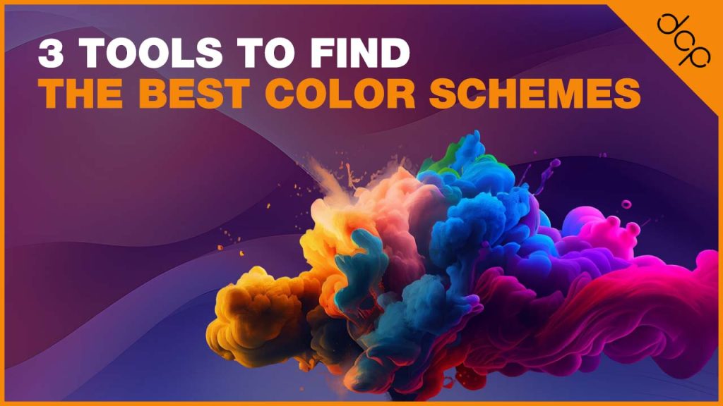 3 Tools To Find The Best Color Schemes