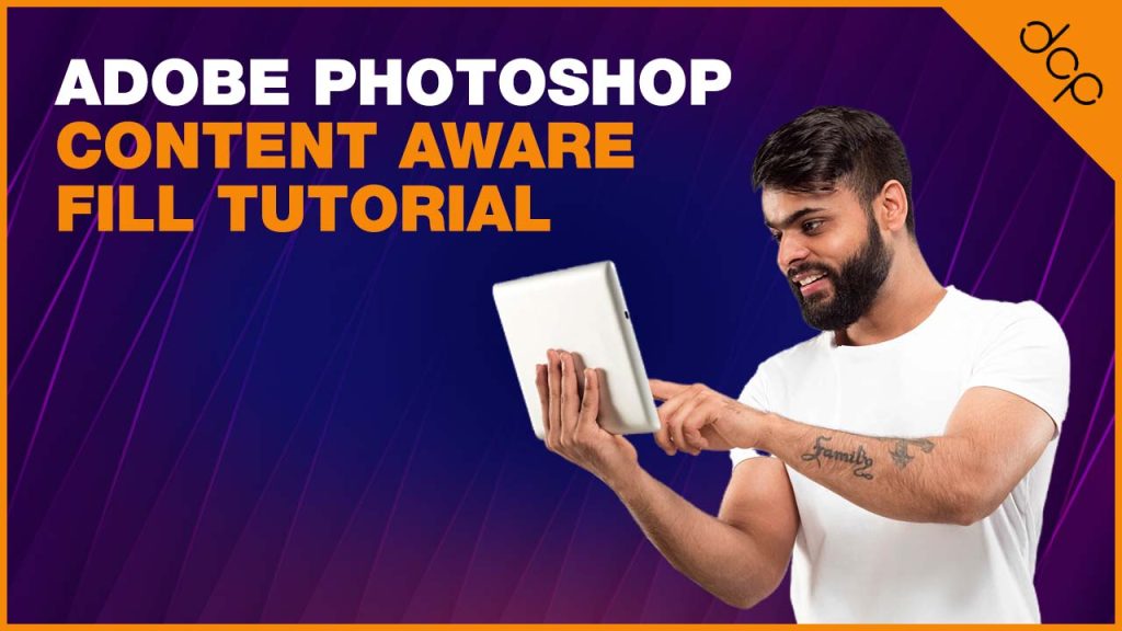 Adobe Photoshop Content Aware Fill Tutorial