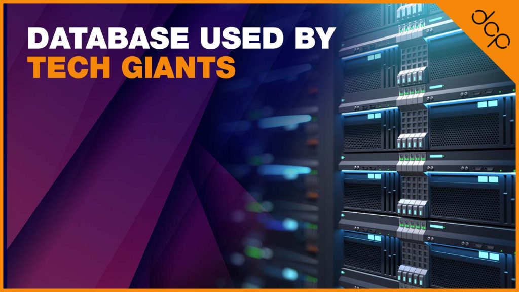 Database used by tech giants