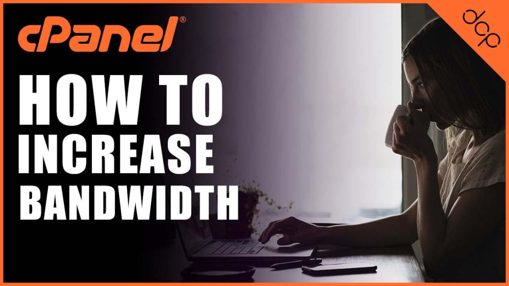 How to increase bandwidth and disk space for CPanel account using WHM