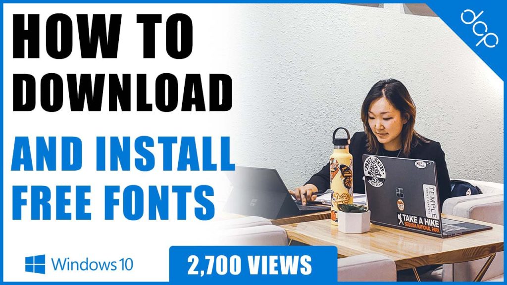 How to install free Fonts on Windows 10