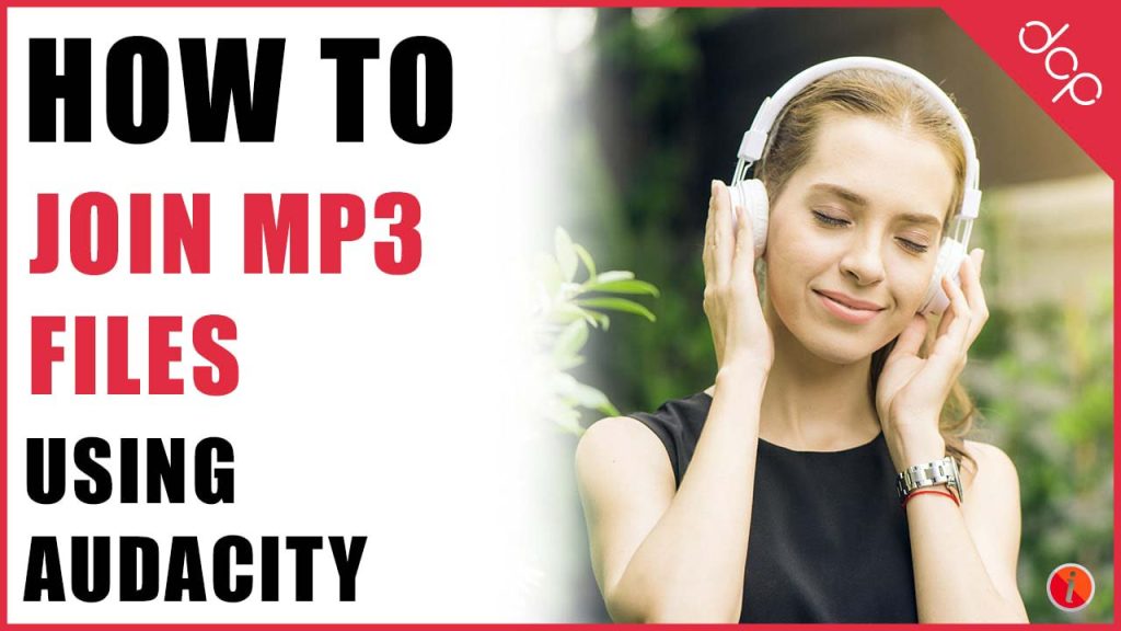 How to join MP3 files using Audacity 2.8 video tutorial