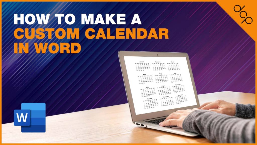 How to Make a Custom Calendar in Word
