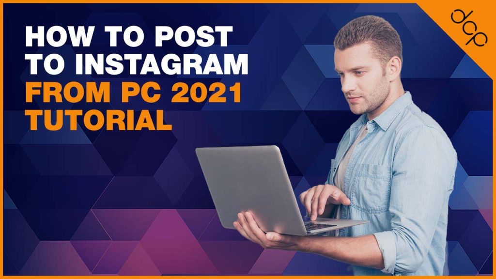 How to post to Instagram from PC 2021 Tutorial