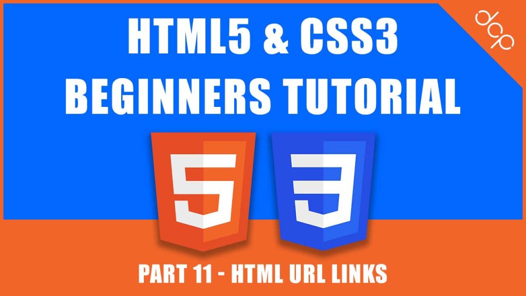HTML5 & CSS3 - Beginners Tutorial - Part 11 - URL Links Tutorial