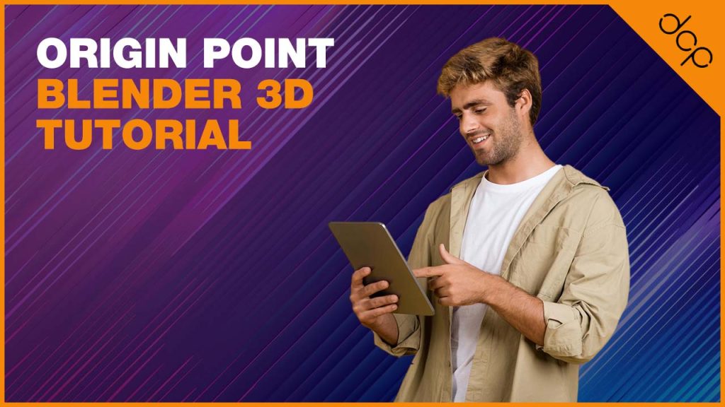 Origin Point – Blender 3D Tutorial