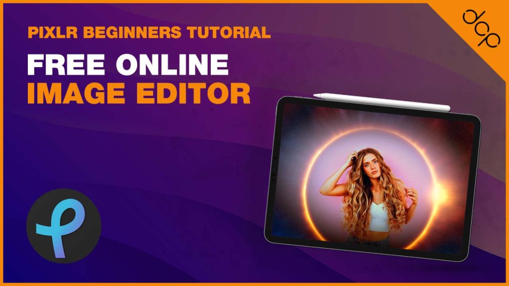Pixlr Beginners Tutorial - Free Online Image Editor