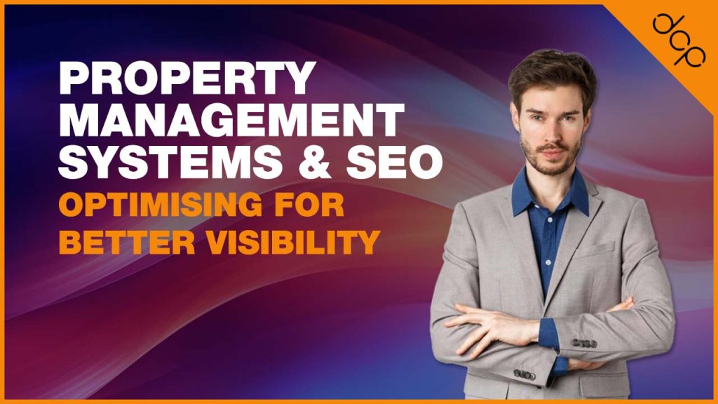 Property Management Systems and SEO