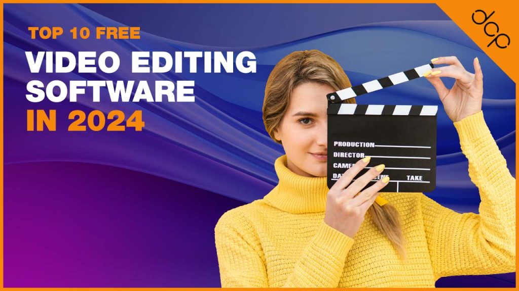 Top 10 Free Video Editing Software in 2024