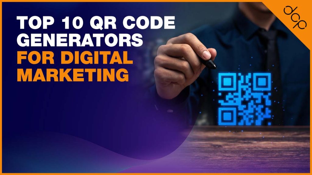 Top 10 QR Code Generators for Digital Marketing