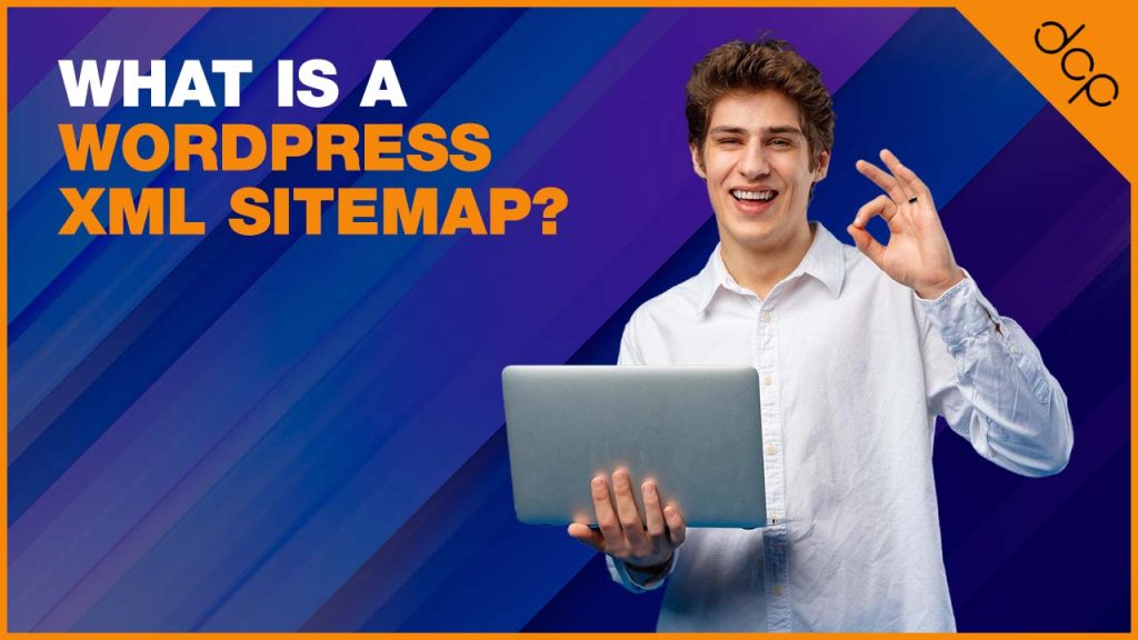 What is a WordPress XML Sitemap?