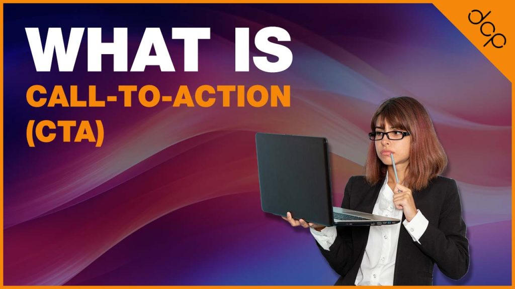 What is call-to-action (CTA)
