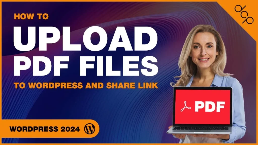 How to upload PDF files to WordPress and create a share link in WordPress